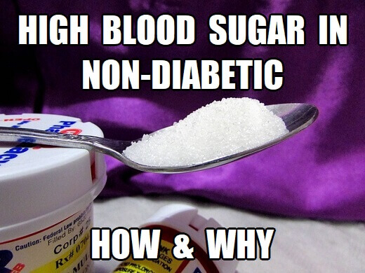What Causes High Blood Sugar Levels In Non-Diabetics?