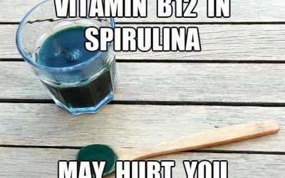 Spirulina and Vitamin B12 – Know The Risks